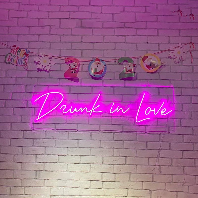 Drunk In Love Neon Sign